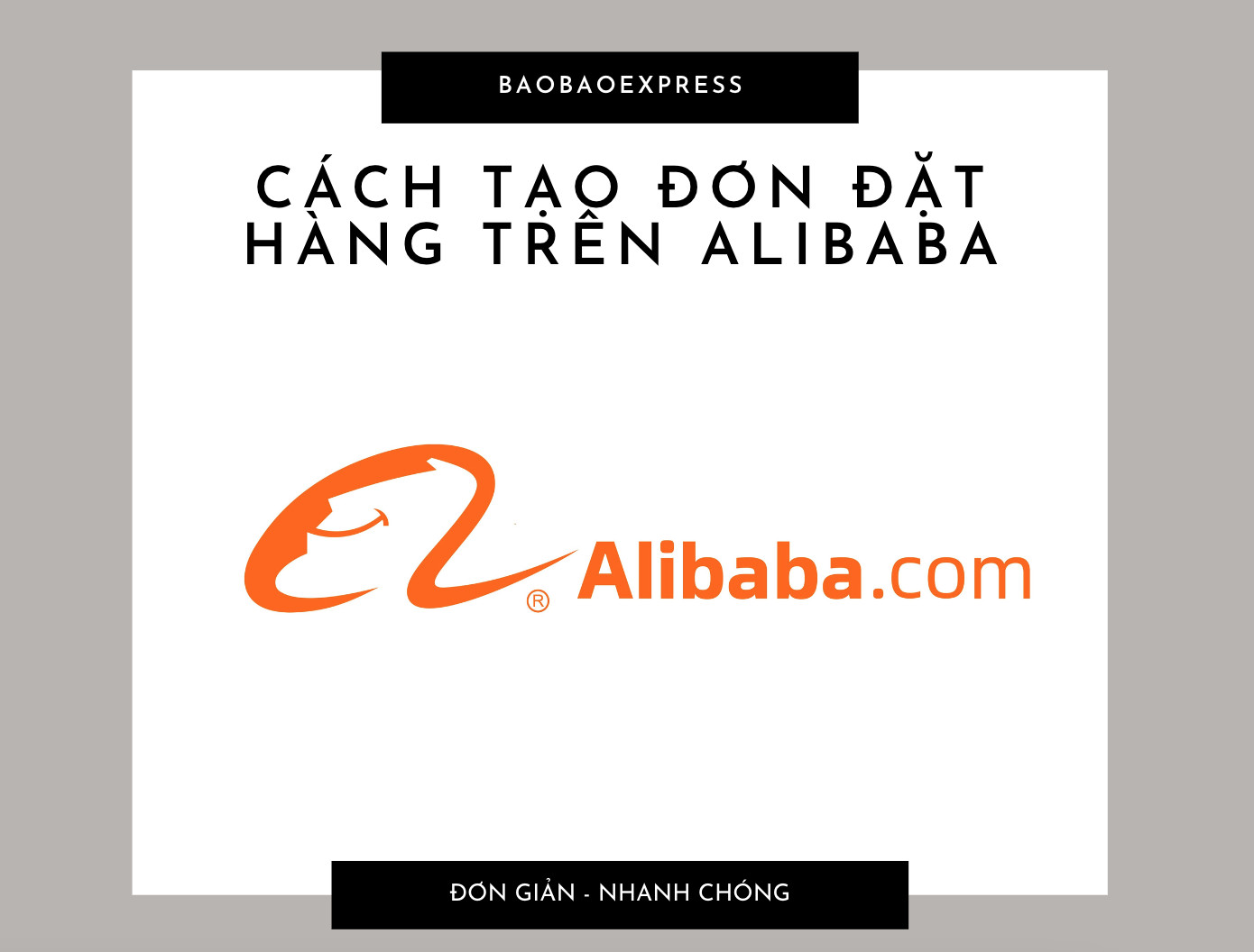 cách tạo đơn đặt hàng trên Alibaba