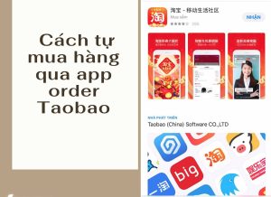 Mua hàng qua app order Taobao