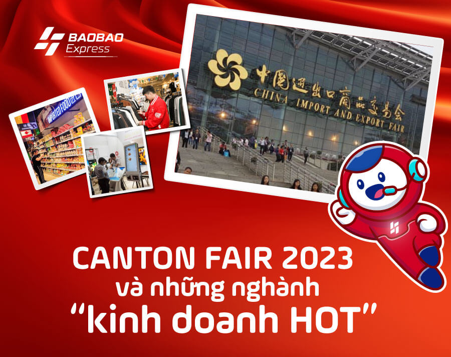 canton fair 2023 và nghành hàng hot
